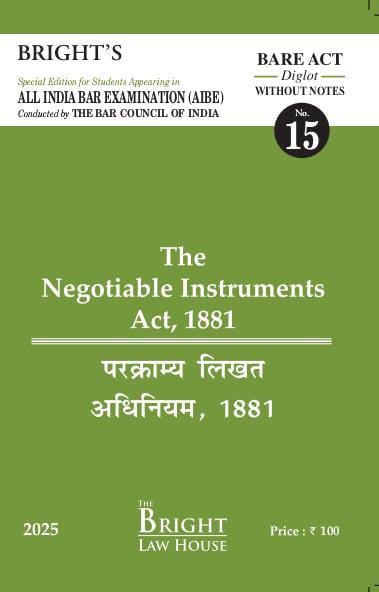 Negotiable Instruments Act, 1881 (Diglot) [English/Hindi] Bare Act (Without Notes) For All India Bar Examination